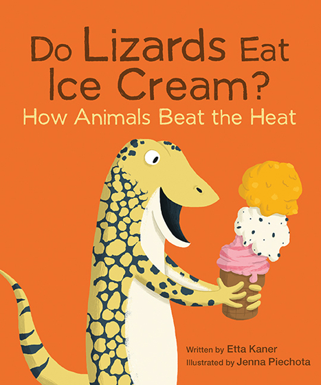 Do Lizards Eat Ice Cream? How Animals Beat the Heat